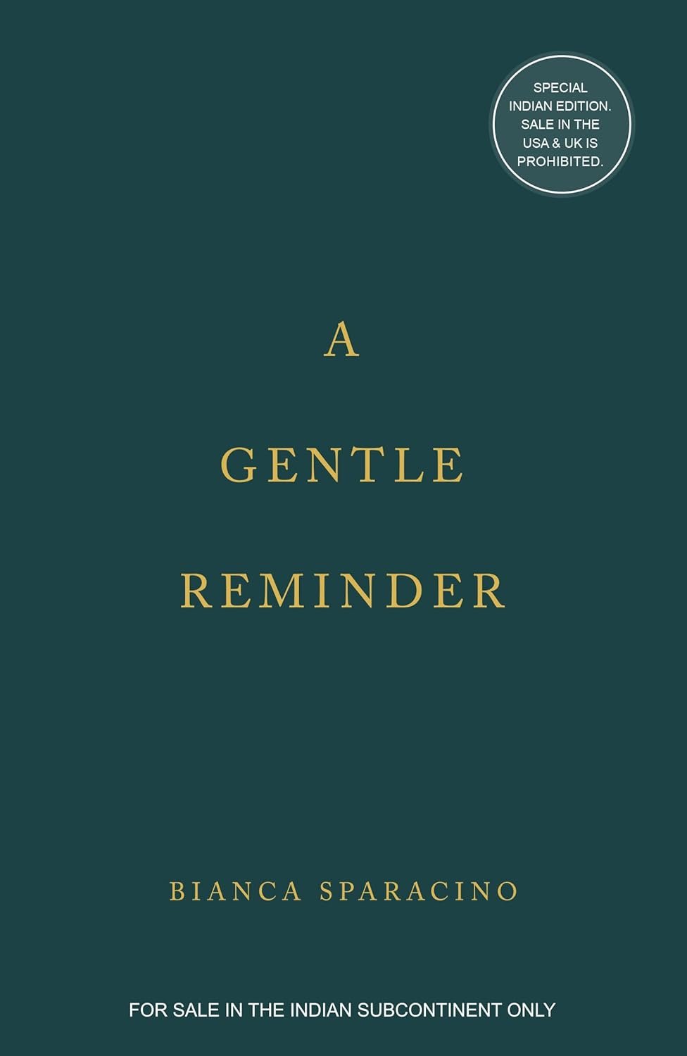 A Gentle Reminder Paperback – 25 May 2024 by Bianca Sparacino