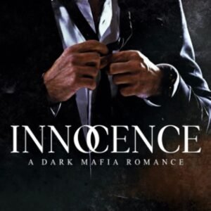 Innocence: a Dark Mafia Romance Paperback – 31 August 2019 by Stasia Black (Author), Lee Savino (Author)