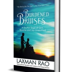 Burdened Bruises - Romance Novels - Mystery Thriller Suspense - Love Story Books in English - Laxman Rao Books Paperback – 27 January 2025 by Laxman Rao
