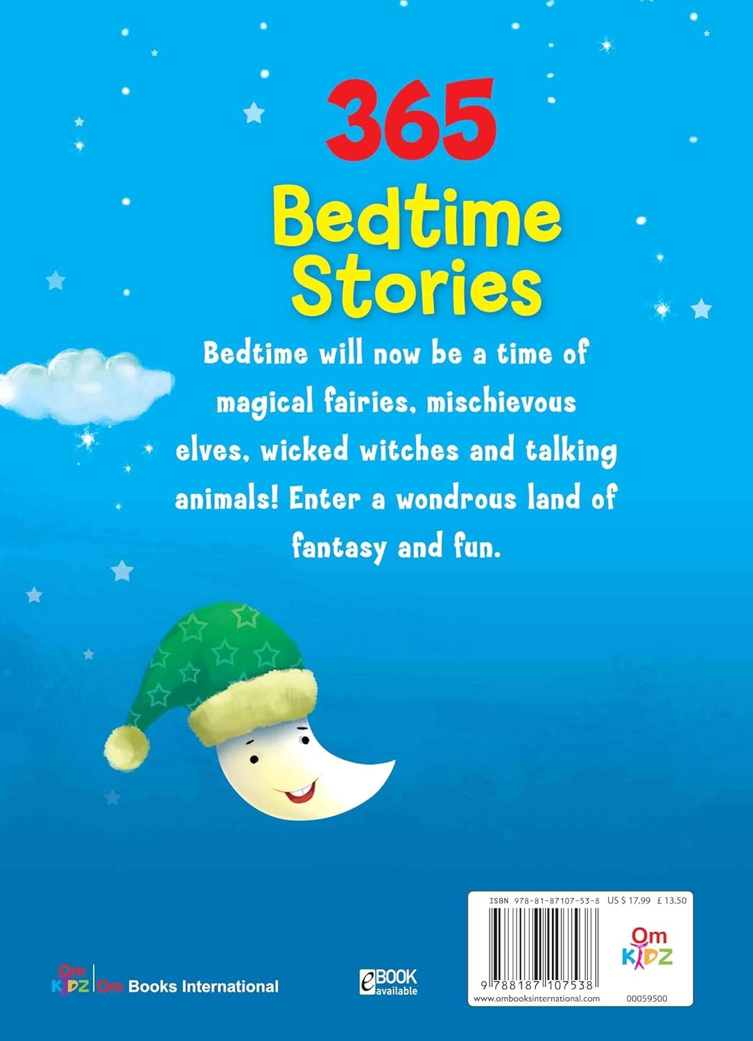 Story books : 365 Bedtime Stories (Illustrated stories for Children) (365 Series) Hardcover – 1 January 2007 by Om Books Editorial Team
