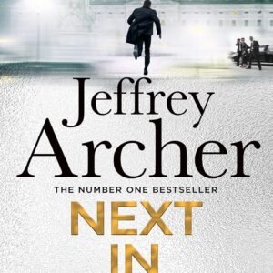 Next in Line : The latest book from the Sunday Times bestselling author, the must-read new crime-thriller of 2022 (William Warwick Novels) Paperback – 27 September 2022 by Jeffrey Archer
