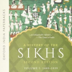 A HISTORY OF THE SIKHS VOL 1 (SECOND EDITION) (OIP) Paperback – 11 October 2004 by Khushwant Singh