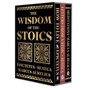 The Wisdom of the Stoics Boxed Set (Deluxe Hardbound Edition) Hardcover by Epictetus and Marcus Aurelius Seneca