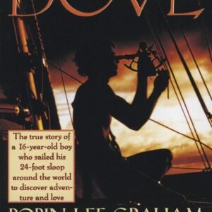 Dove Paperback by Robin Lee Graham (Author), Derek L. T. Gill (Author)