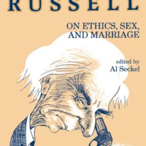 Bertrand Russell on Ethics, Sex, and Marriage (Great Books in Philosophy) Paperback – Deckle Edge, 1 May 1987 by Bertrand Russell