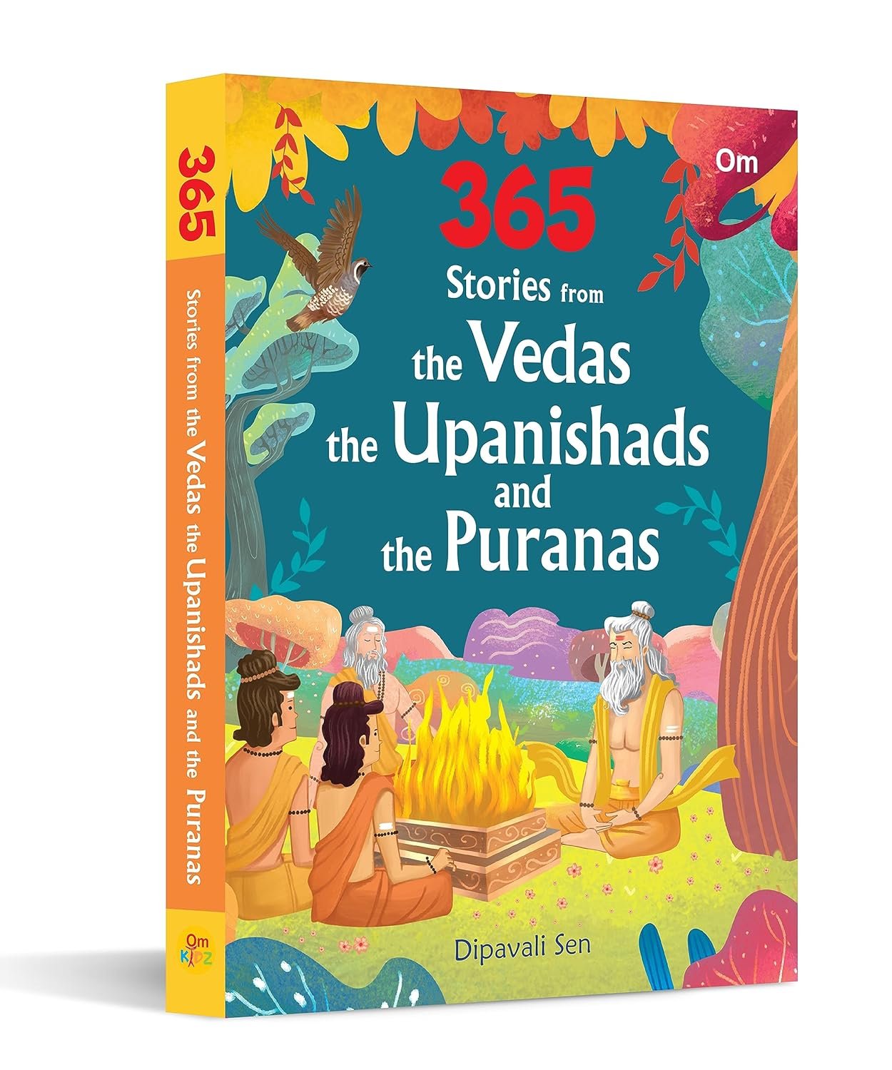 365 Stories from the Vedas: The Upanishads and the Puranas - Indian Mythology Storybook for Kids | Ancient Indian Wisdom | Spiritual Tales | Life Lessons | Colourful Illustrated for Children Hardcover – 12 August 2021 by Dipavali Sen