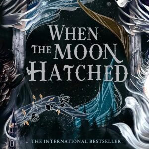 When the Moon Hatched: The #1 SUNDAY TIMES bestselling sensation: Book 1 (The Moonfall Series) Hardcover – 13 June 2024 by Sarah A. Parker