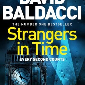 Strangers in Time Paperback – 10 April 2025 by David Baldacci