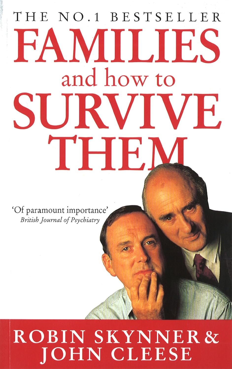 Families And How To Survive Them Paperback – 14 January 1993 by Dr Robin Skynner