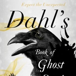 Roald Dahl's Book of Ghost Stories Paperback – Deckle Edge, 2 February 2012 by Roald Dahl