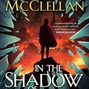 In the Shadow of Lightning Hardcover – 21 June 2022 by Brian McClellan