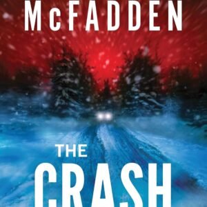 The Crash: The Brilliant New Psychological Thriller from BESTSELLING author of THE HOUSEMAID Paperback – 28 January 2025 by Freida McFadden