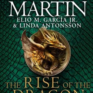 The Rise of the Dragon : An Illustrated History of the Targaryen Dynasty Hardcover – 31 January 2023 by Elio M. Garcia Jr
