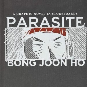 Parasite: A Graphic Novel in Storyboards Hardcover – 19 May 2020 by Bong Joon Ho