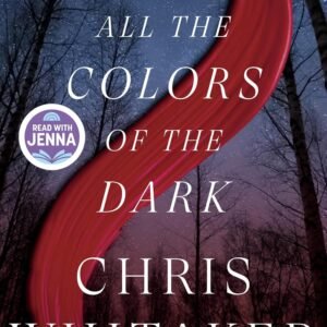 All the Colors of the Dark Hardcover by Chris Whitaker