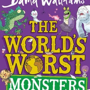 The World’s Worst Monsters: A new fiercely funny fantastical illustrated book of stories for kids, the latest from the bestselling author of The Blunders Hardcover – 6 July 2023 by David Walliams