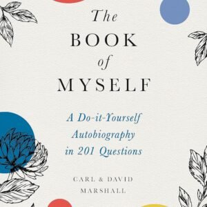 THE BOOK OF MYSELF / MARSHALL, DAVID Hardcover – 10 September 2019 by David Marshall